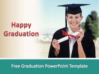 Happy Graduation Free Graduation PowerPoint Template 