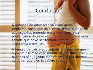 Depoimentos de aborto na adolescência“Eu tinha 18 anos e um corpinho lindo, sobrancelhas grandes, cabelos compridos e escuros. Começava minha carreira de cantora no rádio. Na minha primeira relação sexual fiquei grávida. Não podia contar para ninguém. Meus pais sempre foram muito severos e naquela época era uma perversão ter relação sexual sem se casar. Contei para uma amiga, uma vizinha. Ela soube de um local onde uma mulher fazia aborto. Ela não era médica. Numa sala pequena, sem anestesia, sem medicamento nenhum, fez a curetagem. A dor era tão intensa que ameacei gritar. Jamais vou esquecer-me daquela voz falando em tom alto e áspero para eu calar a boca. Voltei para casa e tive hemorragia por vários dias. Acabei em um hospital. Estava muito doente. Minha família nunca soube disso e foi ruim ter de esconder. Para ser mãe a gente tem de desejar ter um filho. Ele tem direito à vida, é verdade. Mas com amor dos pais, com condições para crescer com saúde e boa educação. Quem vai garantir isso? Um Estado falido, miserável e hipócrita? A Igreja? Nem pensar. Sou católica e até hoje não me arrependo do que fiz. Hoje tenho o Marcelo, a melhor coisa que me aconteceu. Estava casada e preparada para ter um filho. Sinto-me muito feliz.”