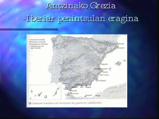 Antzinako Grezia -Iberiar penintsulan eragina 