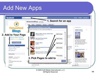 Add New Apps 1. Search for an app 2. Add to Your Page 3. Pick Pages to add to 
