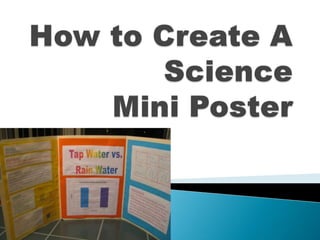 How to Create A Science Mini Poster 