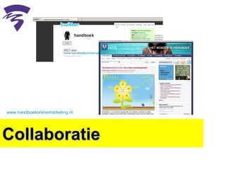 Collaboratie www.handboekonlinemarketing.nl   