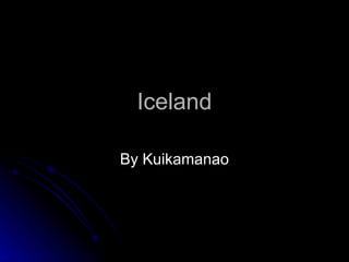 Iceland By Kuikamanao 