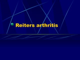 Reiters arthritis 
