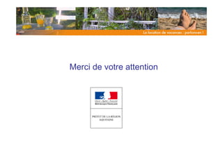 Merci de votre attention
 