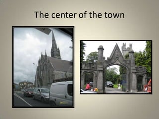 The center of the town 