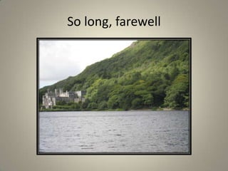 So long, farewell