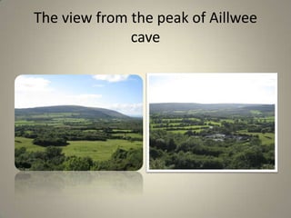 The view from the peak of Aillwee cave