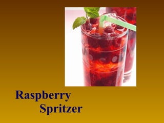 Raspberry  Spritzer   