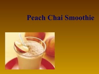 Peach Chai Smoothie   