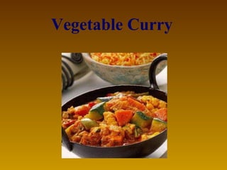 Vegetable Curry   