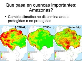 Julian R - Conservacion de la biodiversidad bajo condiciones de cambio climatico