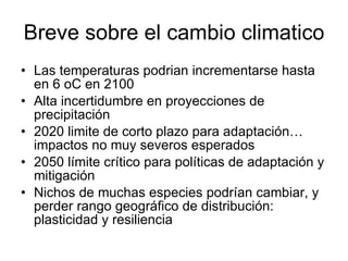 Julian R - Conservacion de la biodiversidad bajo condiciones de cambio climatico