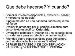 Julian R - Conservacion de la biodiversidad bajo condiciones de cambio climatico