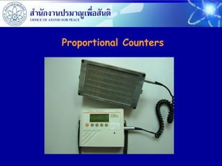 Proportional Counters
 