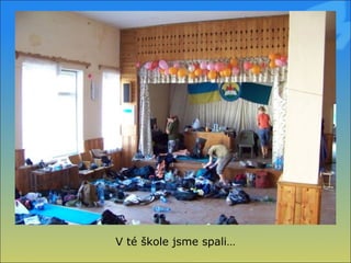 V té škole jsme spali… 