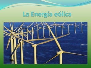 La Energía eólica 