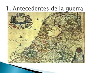 1. Antecedentes de la guerra