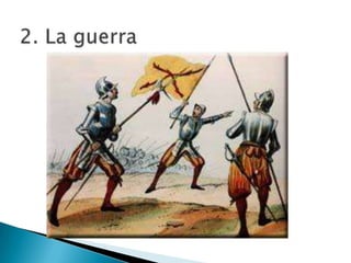 2. La guerra