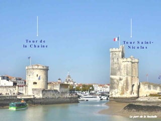 To u r d e      T o u r S a in t -
la C h a i n e      N ic o la s
 