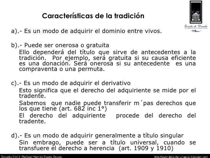 Caracteristicas De La Tradicion Derecho Civil