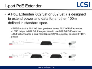 1 Port 10/100M PoE+ Extender 802.3at & 802.3af - 100m (330ft) - Power Over  Ethernet Extender - PoE Repeater Network Extender - Buy 1 Port 10/100M PoE+  Extender 802.3at & 802.3af 