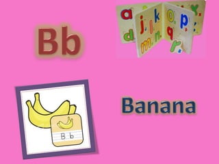 BbBanana