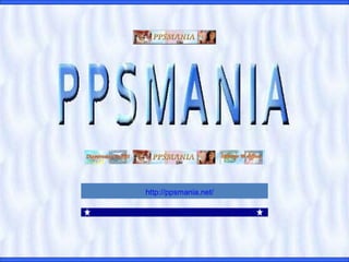 http://ppsmania.net/     