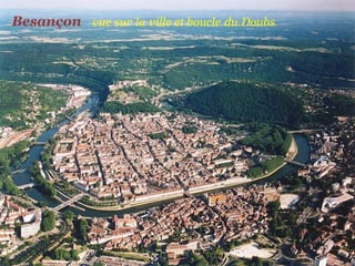 Besançon   vue   sur   la   ville et boucle   du   Doubs   