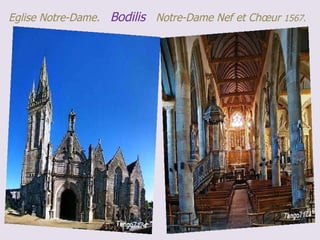 Eglise Notre-Dame.  Bodilis  Notre-Dame Nef et Chœur  1567.  