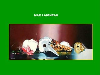 MAX LAIGNEAU   