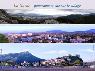 La Garde panorama et vue sur le village
 