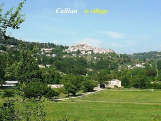 Callian le village
 