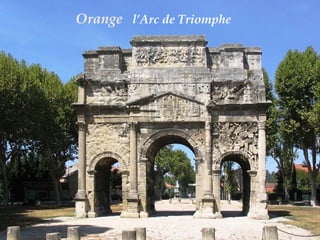 Orange  l’Arc de Triomphe   