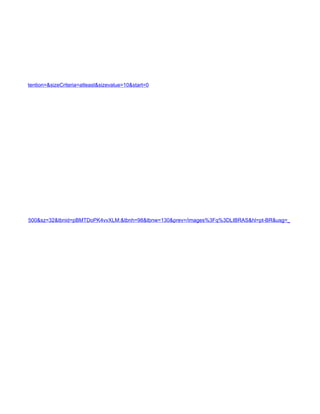 =&searchExtention=&sizeCriteria=atleast&sizevalue=10&start=0




&h=375&w=500&sz=32&tbnid=pBMTDoPK4vvXLM:&tbnh=98&tbnw=130&prev=/images%3Fq%3DLIBRAS&hl=pt-BR&usg=__BX3Wssgm
 
