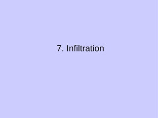 7. Infiltration 