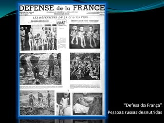 “Defesa da França”Pessoas russas desnutridas