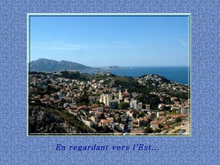 En regardant vers l’Est... 