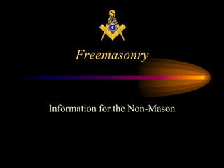 Freemasonry Information for the Non-Mason 