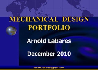 Arnold Labares Mechanical Design Portfolio [view only]