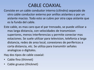 Cable de fibra óptica.MEDIOS GUIADOS.Se conoce como medios guiados aquellos que utilizan unos componentes físicos y sólidos para la trasmisión de datos. También conocidos como medios de trasmisión por cable.