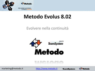 Metodo Evolus 8.02 - ERP evoluto per la PMI | PDF