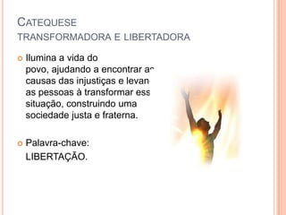 Palavra-chave:EVANGELIZAR.