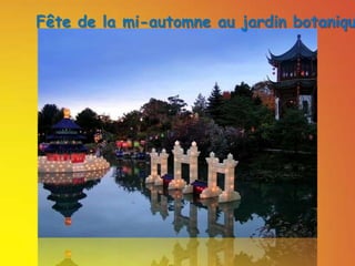 Fête de la mi-automne au jardin botanique