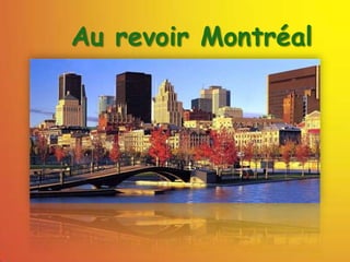 Au revoir Montréal