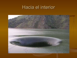 Hacia el interior 
