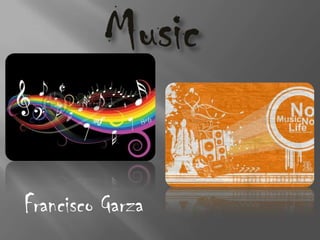 Music Francisco Garza 