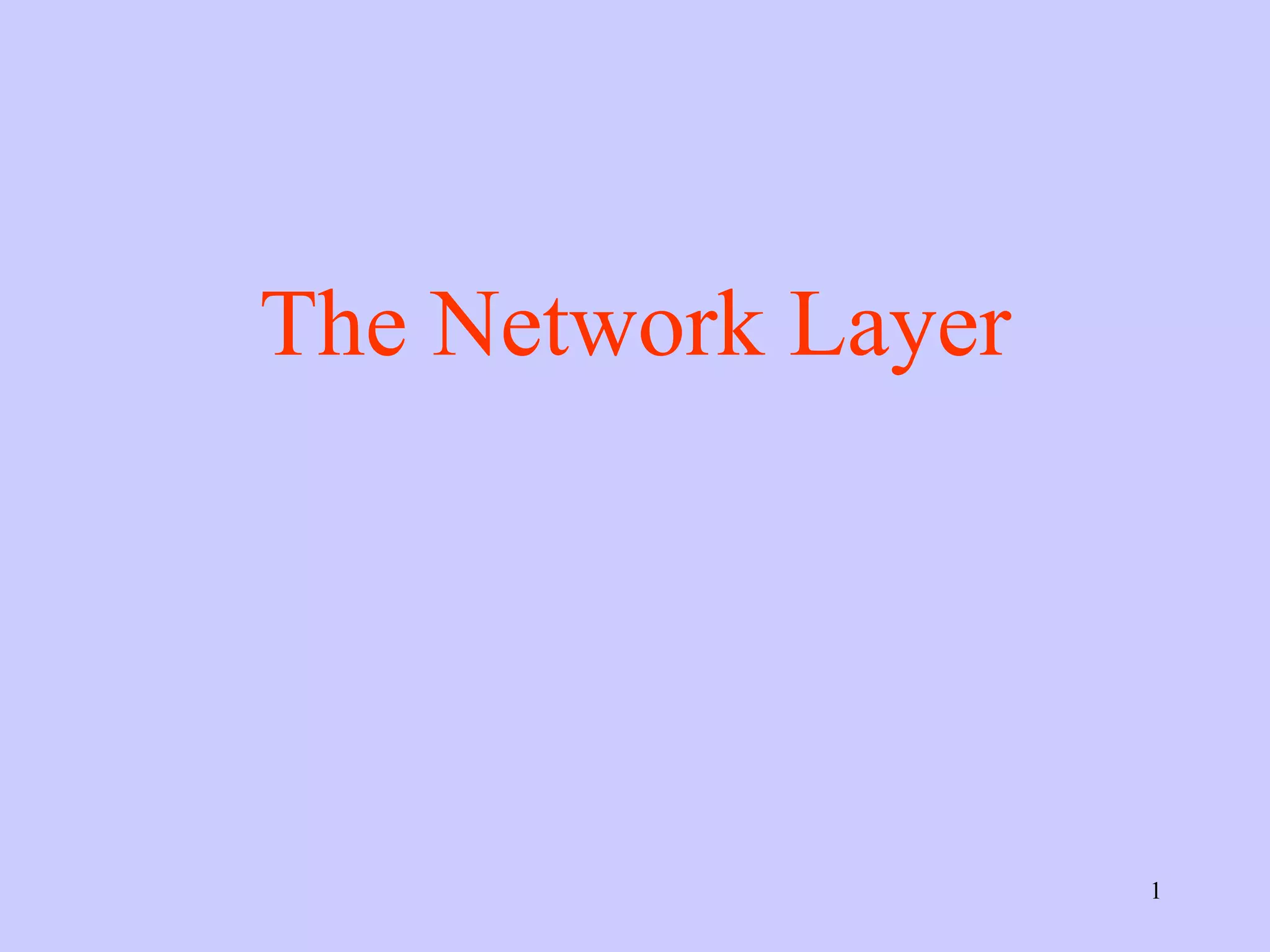 The Network Layer 
