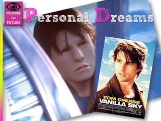 Personal Dreams
 