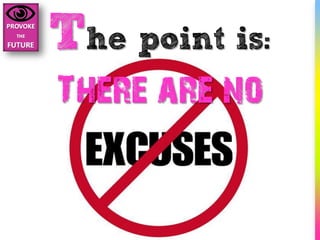 The point is:
There are no
 